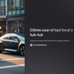 1 Como usar el taxi local y el tuk tuk